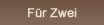Link zu Serie F&Uuml;R ZWEI