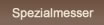 Link zu Spezialmesser