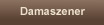 Damast